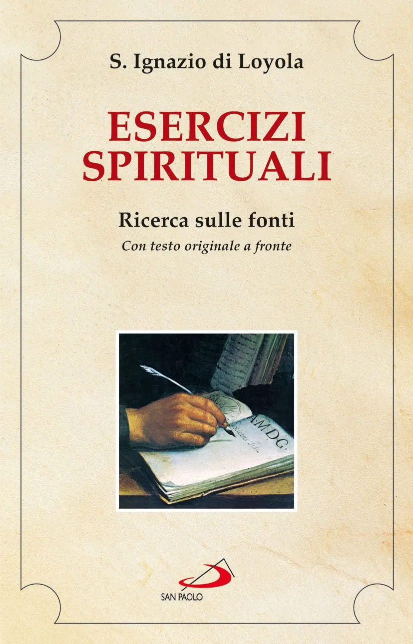 Gli Esercizi Spirituali Di Sant'Ignazio E La Ricerca Delle Fonti