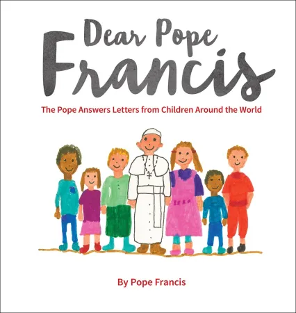 Dear Pope Francis | Copertina del libro nell'edizione inglese della Loyola Press | Loyola Press