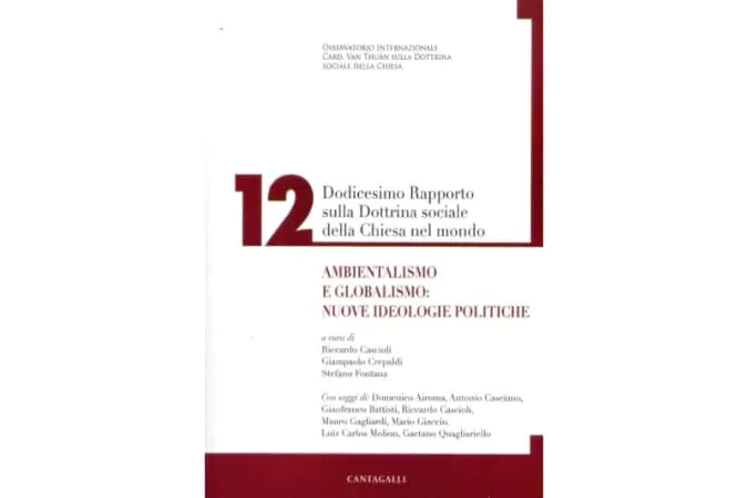 XII Rapporto sulla Dottrina Sociale della Chiesa nel mondo | La copertina del XII Rapporto sulla DSC nel mondo curato dall'Osservatorio Van Thuan | Osservatorio Van Thuan