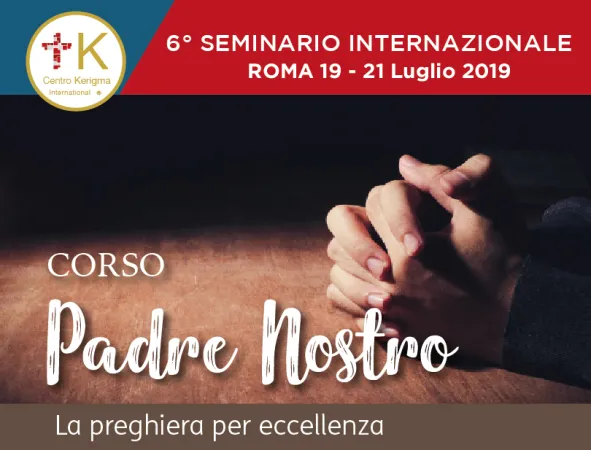 Corso Padre Nostro  |  | Centro Kerigma