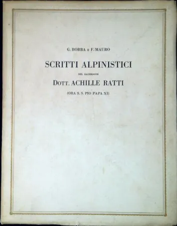 I diari di Achille Ratti sull'alpinismo  |  | pd